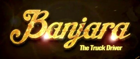 Banjara The Truck Driver 2018 Punjabi movie babbu mann  part 1