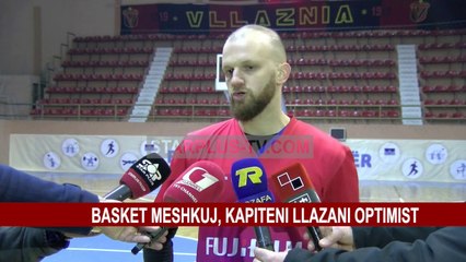 BASKET MESHKUJ, KAPITENI LLAZANI OPTIMIST