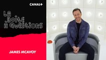 La Boîte à Questions de James McAvoy – 15/01/2019