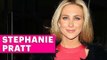 Stephanie Pratt Confesses Her Worst Dates Ever