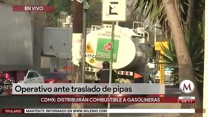 Operativo ante traslado de pipas en CdMx