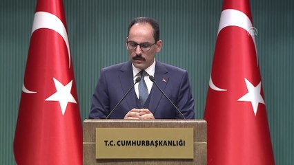 Kalın: 'ABD ile ekonomik tehdit konuları artık geride kaldı' - ANKARA