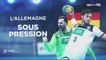 Mondial de Handball : L'Allemagne sous pression