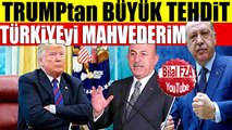 Trump Herşeyi Yap Ama Türkü Asla Teit Etme Reissten Önce Çavuşoğlu Zehir Zemberek