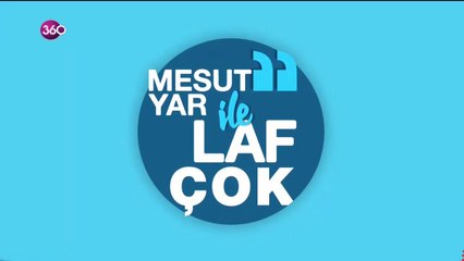 Mesut Yar ile Laf Çok