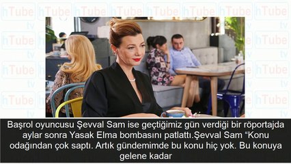 Yasak Elma itirafı aylar sonra geldi! Şevval Sam bombayı patlattı