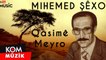Mihemed Şêxo - Qasimê Meyro [Official Audio] / @Kommuzik