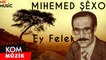 Mihemed Şêxo - Ey Felek [Official Audio] / @Kommuzik