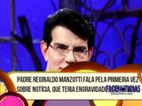 PAdre Reginaldo Manzotti fala sobre ter engravidado JOVEM e comove