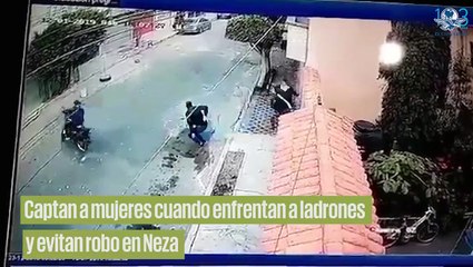 Captan a mujeres enfrentando a ladrones y evitando robo