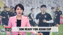 S. Korea's star forward Son Heung-min prepares for his first Asian Cup match against China