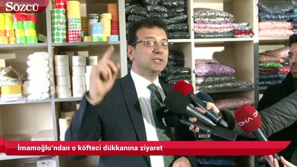 İmamoğlu’ndan o köfteci dükkanına ziyaret