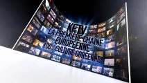 (FR) KFTV - Korean French TeleVision - Présentation TV