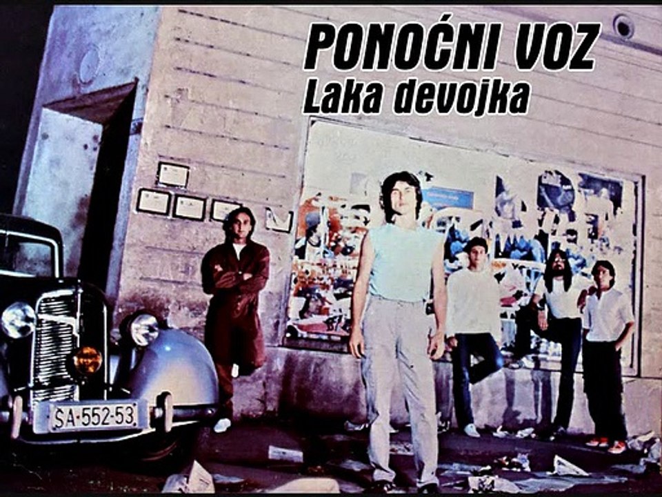 PONOĆNI VOZ - Laka devojka (1983)