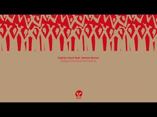 Sophie Lloyd Featuring Dames Brown 'Calling Out' (David Penn Remix)
