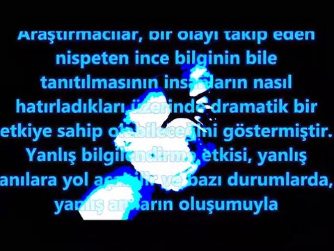 Yanlış Bilgilendirme Etkisi ve Yanlış Anılar