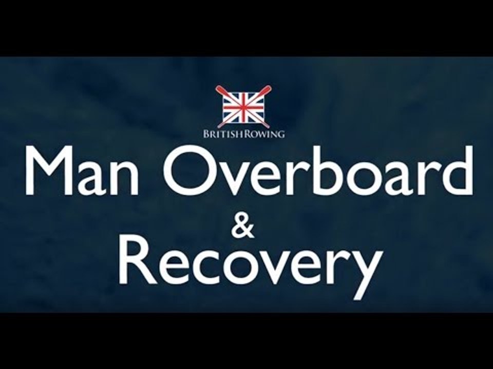 Man Overboard & Recovery