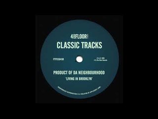 Product Of Da Neighbourhood - 'Living In Brooklyn' (Rhodes Island Mix)