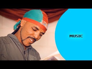 ela tv - Mussie Berhe - Mberwel - Anxar Kulu Mesenaklat - New Eritrean Music 2018 - (Official Video)