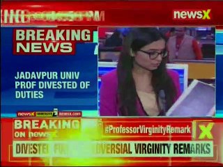 Jadavpur Uni professor divested of duties after his remarks 'Virgin girls like sealed bottle'