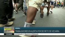 Trabajadores peruanos marchan contra recortes de derechos laborales