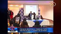 Fiscal Palacios- “Entrega de dinero no exonera a Topic”