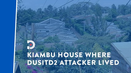 Police unearth arms cache in DusitD2 attacker's Kiambu house