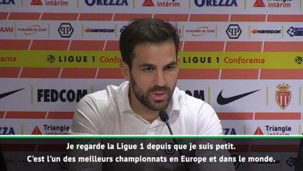 Monaco - Fabregas : "La Ligue 1 est l'un des meilleurs championnats en Europe et dans le monde"
