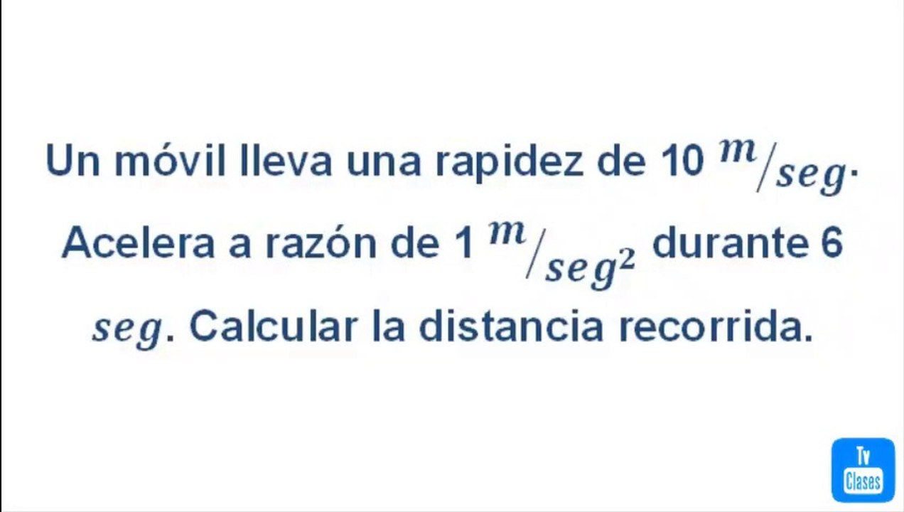 Movimiento Rectilíneo Uniformemente Acelerado - Ejercicio 1
