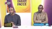 REPLAY - Faram Facce - Invités : BABACAR BA , ABDOU MBOW , CHEIKH SY & DOUDOU KA - 16 Janvier 2019