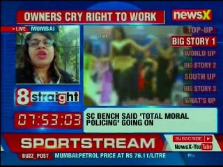 SC to pronounce judgement on dance bar matter today, Top stories | 8 Straight