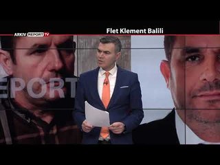 REPORT TV, REPOLITIX - FLET KLEMENT BALILI - PJESA E DYTE