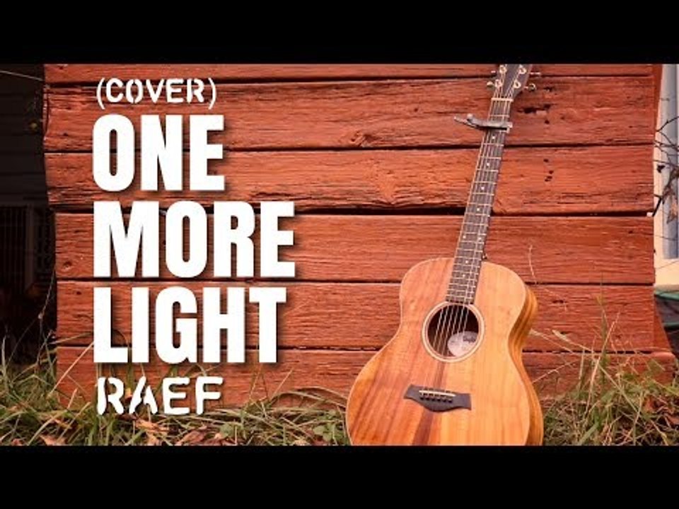 Raef - One More Light (Linkin Park Cover)
