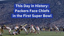 The Packers Faced The Chiefs In First Super Bowl: This Day In History