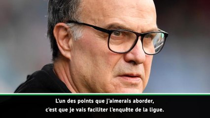 Leeds - Bielsa assume avoir espionné chacun de ses adversaires