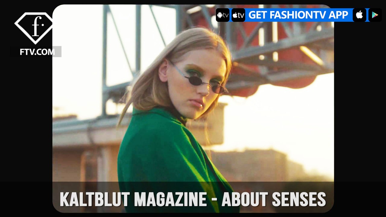 Kaltblut Magazine Presents Fashion Film Called About Senses | FashionTV | FTV