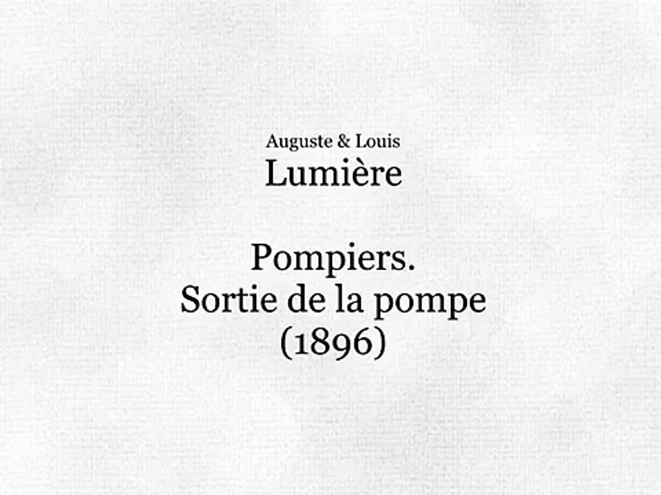 Auguste & Louis Lumière: Pompiers : Sortie de l...