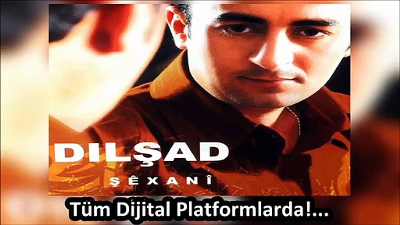 Dılşad Mın Tu Dıve