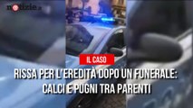 Napoli, rissa dopo il funerale: i parenti litigano per l'eredità | Notizie.it