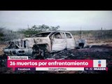 Enfrentamiento entre dos bandas del crimen organizado deja 26 muertos en Tamaulipas | Yuriria Sierra
