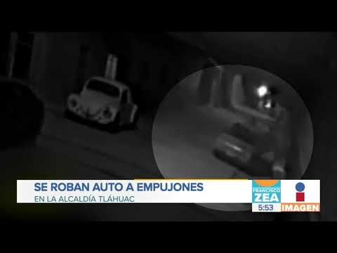 Se roban auto a empujones en la alcaldía de Tláhuac | Noticias con Francisco Zea