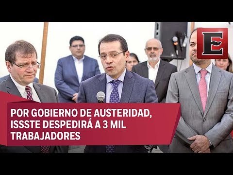 ISSSTE despedirá a 3 mil trabajadores