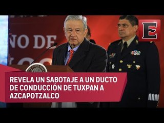 Ni un paso atrás en el combate al huachicoleo, señala López Obrador