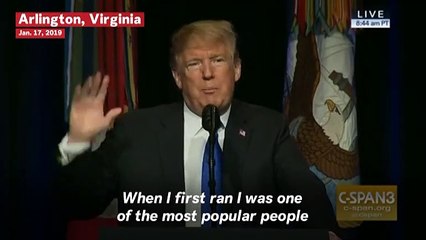 President Trump Claims As Candidate He Was 'One Of The Most Popular People In The World'