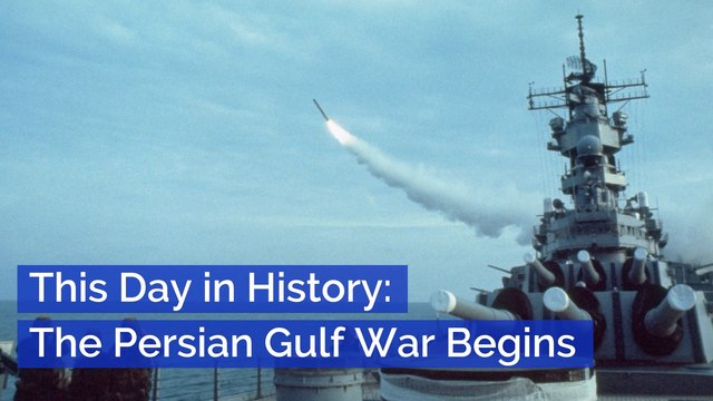 The Persian Gulf War Started This Day In History