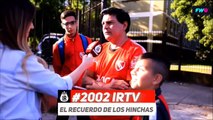 El recuerdo del campeón 2002 de Independiente
