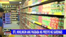 DTI, hihilingin ang pagbaba ng presyo ng sardinas