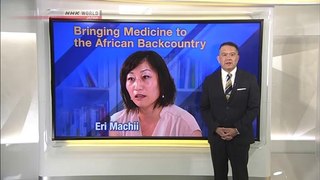 [sub] Direct Talk; Bringing Medicine to the African Backcountry Eri Machii