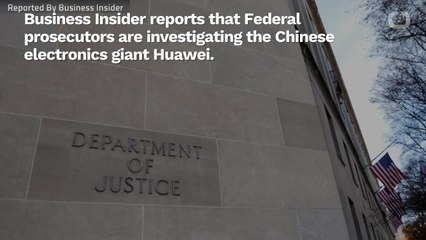US Criminal Investigating Huawei