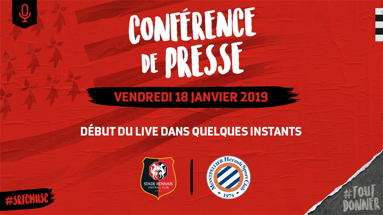 J21. Stade Rennais F.C. / Montpellier : conférence de presse